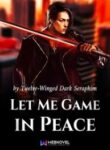 Let-Me-Game-in-Peace-193×278.jpg
