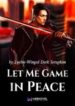 Let-Me-Game-in-Peace-193×278.jpg