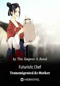 futuristic-chef-transmigrated-as-mother-193×278.jpg