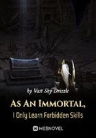 as-an-immortal-i-only-learn-forbidden-skills.jpg