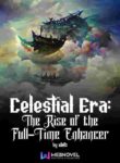 celestial-era-the-rise-of-the-full-time-enhancerKN-1630.jpg