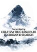 cultivating-disciples-to-breakthroughNN-1082.jpg