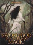 sword-god-in-a-world-of-magicBBN-1105.jpg