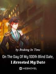 On-The-Day-Of-My-100Th-Blind-Date-I-Arrested-My.jpg