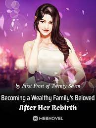 Becoming-a-Wealthy-Familys-Beloved-After-Her-Rebirth.jpg