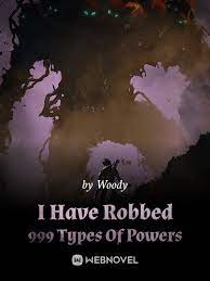 I-Have-Robbed-999-Types-Of-Powers.jpg
