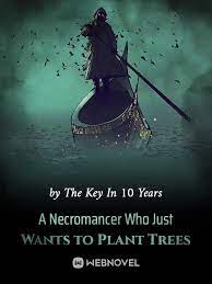 A-Necromancer-Who-Just-Wants-to-Plant-Trees.jpg