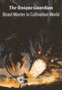 The-Unique-Guardian-Beast-Master-in-Cultivation-World.jpg